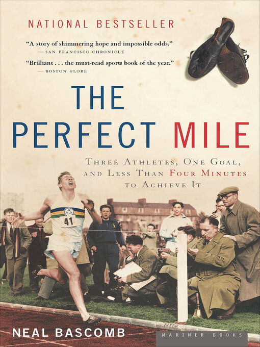 Title details for The Perfect Mile by Neal Bascomb - Wait list